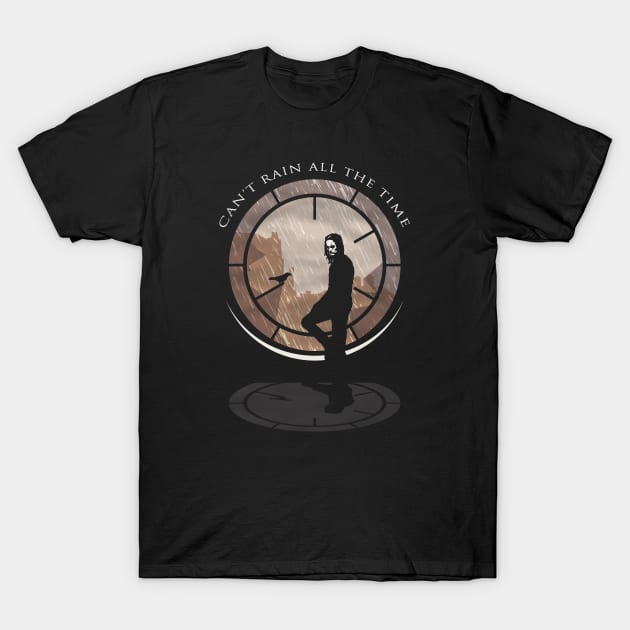 Can't Rain All The Time T-Shirt by Devotees
